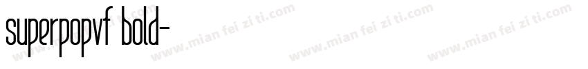superpopvf bold字体转换
